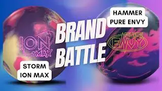 Bowling Ball Brand Battle | Storm Ion Max vs Hammer Pure Envy. Who Is the King of HP?