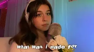 billie eilish - what was i made for? (cover)