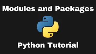 Modules and Packages | Python Programming Tutorial