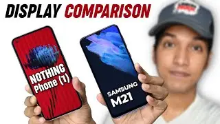 Samsung M21 vs Nothing Phone (1) - Display Comparison