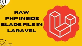 Add Raw PHP in Laravel | Beginners | Tutorial