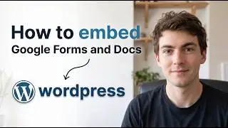 How to Embed Google Forms and Docs in WordPress (Working in 2026)