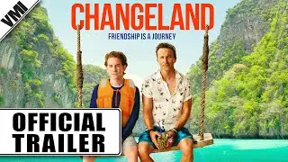 Changeland (2019) - Official Trailer | VMI Worldwide