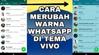 Cara merubah tampilan whatsapp di hp vivo