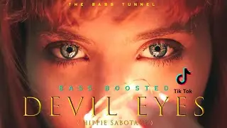 Hippie Sabotage - Devil Eyes (TikTok) CLEAN BASS BOOSTED