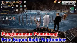 PENGUMUMAN PEMENANG GIVEAWAY FREE KUPON KODE SEPTEMBER 2023 - Black Desert Mobile Indonesia
