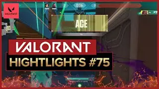 Valorant Highlights #75