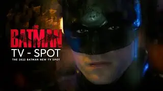 THE BATMAN - TV Spot 