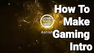 How To Make Gaming Intro In Kinemaster Android | Kinemaster Se Gaming Intro Kaise Banaye