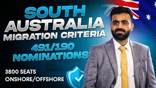 Latest South Australia Eligibility Criteria for 491 & 190 Nomination |  Latest Immigration News 2025