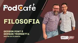 PodCafé - Ep. 2 Filosofia aplicada ao dia a dia