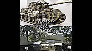 Tiger 2 VS IS-2 