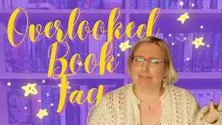 The Overlooked Book Tag