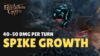 The Spike Growth spell - Baldur's Gate 3