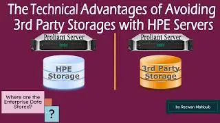 The Technical Advantages of avoiding 3rd party Storages with HPE Servers