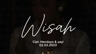 WISAH OFFICIAL LYRICS VIDEO • yayi galuh & handoyo