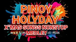 PINOY HOLYDAY CHRISTMAS SONGS MEDLEY DISCO 2024 |