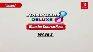 Mario Kart 8 Deluxe Booster Course Pass Wave 3