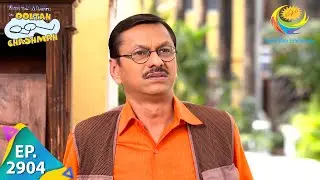 Taarak Mehta Ka Ooltah Chashmah - Episode 2904 - Full Episode