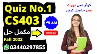 cs403 quiz 1 fall 2022| cs403 quiz 1 solution fall 2022| cs403 quiz 1 2022