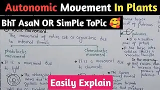 Autonomic Movement In Plants | Tactic, Turgor And Growth Movement | Class 12 Biology