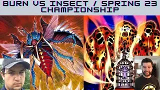 Yu-Gi-Oh Goat Format / Insect Vs Burn / Spring 23 Tournament Championship