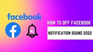How To Turn Off Facebook Notification Sound। Facebook Notification Sound Off Android 2022