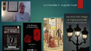 Edgar Allen Poe: Le Chevalier C. Auguste Dupin