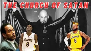 Anton LaVey, The Church Of Satan, Kobe Bryant, LeBron James & OJ Simpson....
