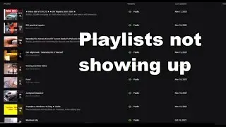 Youtube playlist not showing up - Windows PC