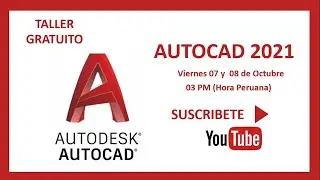 TALLER AUTOCAD 2021 - PRIMERA PARTE