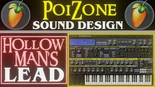 Hollowman's Lead PoiZone Sound Design | FL Studio 20 Tutorial