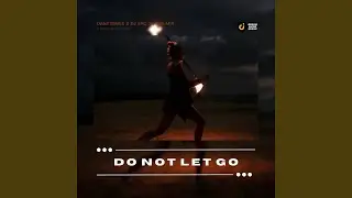 Do Not Let Go