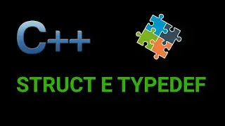 Tutorial C++ - Struct e Typedef - Lezione 29