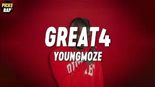 Youngmoze - GREAT4 (Lyrics)