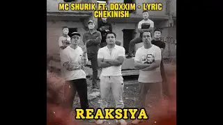 Mc Shurik ft. Doxxim - Lyric Chekinish REAKSIYA CUBADAN