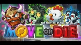Move or Die !!!! Con Widow y NIeto,  jajajaja