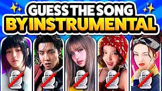GUESS THE KPOP SONG BY INSTRUMENTAL 🎤🚫 | KPOP QUIZ 2025