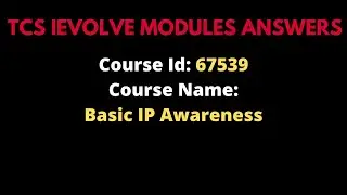TCS Course ID: 67539 Mandatory course || TCS course  67539 answer sheet