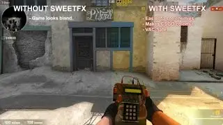 КАК СКАЧАТЬ И ИГРАТЬ СО SweetFX в CS:GO!