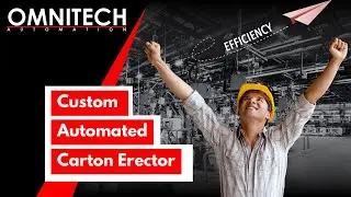 OAI Transforming Carton Erector Manufacturing with Custom Automation
