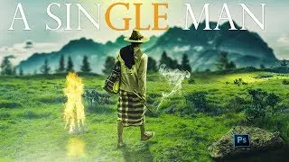 Photoshop manipulation Tutorial  | Easy to learn - a single man