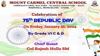 Mount Carmel Central School, Mangaluru - 75th Republic Day Celebrations 2024 by Grade VI C & D