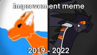 improvement meme [2019 - 2022]