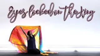 Eyes locked on the King by Abbie Gamboa // Worship Flags Dance ft: Claire CALLED TO FLAG