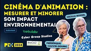 Cinéma d’animation   mesurer et minorer son impact environnemental