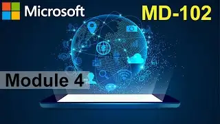 MD-102 - Examine Application Management