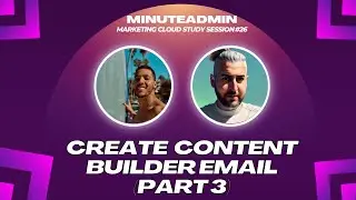Marketing Cloud Study Session #26 | Content Builder Email (Part 3)