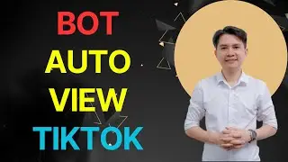 Bot Auto View Tiktok 2024 | How To Increase View And Like In Link Video Tiktok On Pc