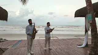 Eu sei que vou te Amar Sax e Violino - Casamento na Praia (ilhéus - BA)